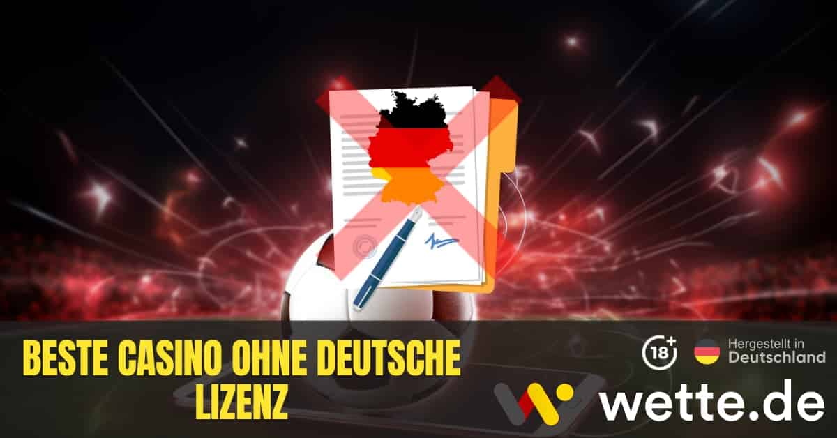Entdecke die Welt der Online Casinos ohne deutsche Lizenz