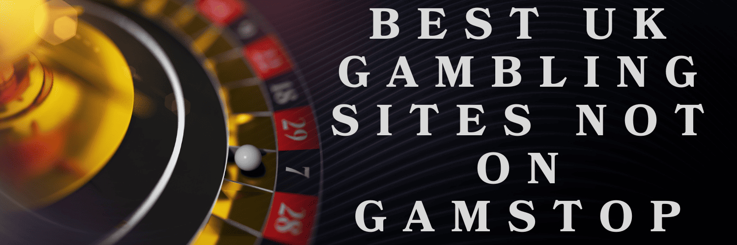 Discovering Casino Sites Not on Gamstop 1313063830 Discovering Casino Sites Not on Gamstop 1313063830