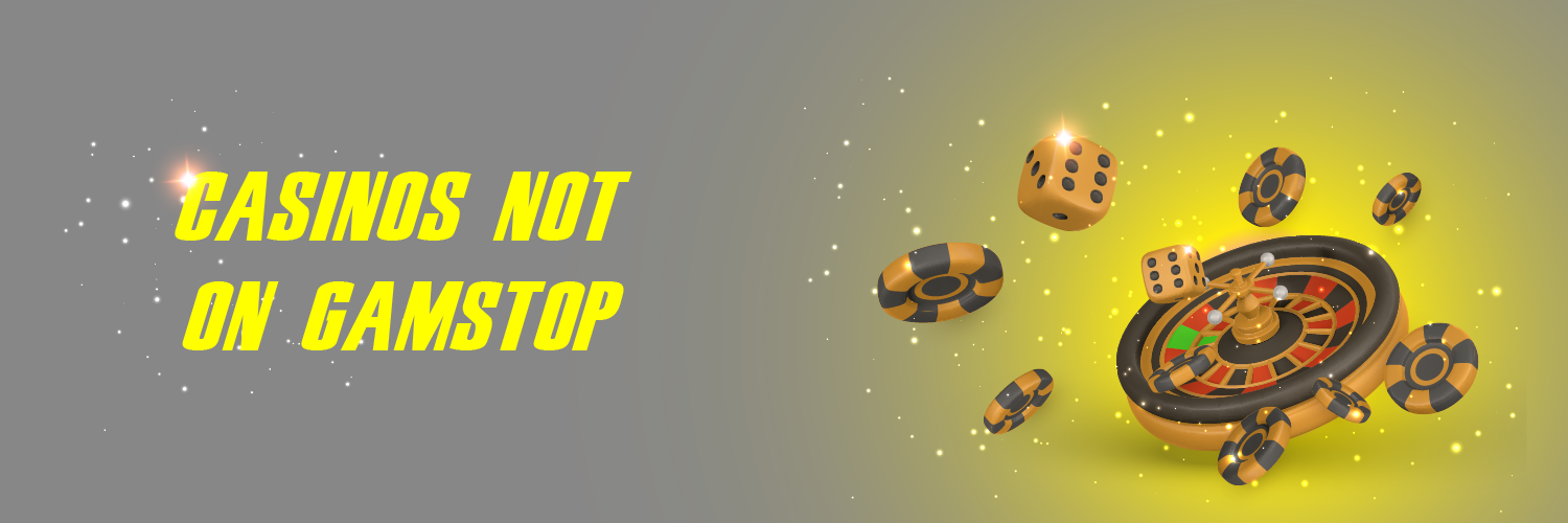 Exploring Casinos Not on Gamstop A Gambler's Perspective Exploring Casinos Not on Gamstop A Gambler's Perspective