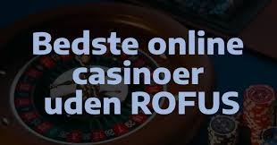 Spil Poker Uden om Rofus En Guide til Alternativer Spil Poker Uden om Rofus En Guide til Alternativer